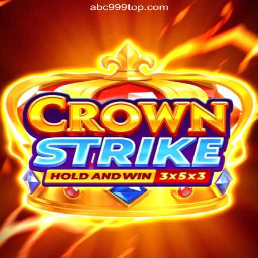 Discover Crownstrike: The Ultimate Gaming Experience on ABC999.COM Platform-Oficial Slots Brasil #1