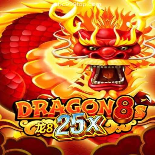 Experience the Thrill of Dragon8s25x on ABC999.COM Platform-Oficial Slots Brasil #1