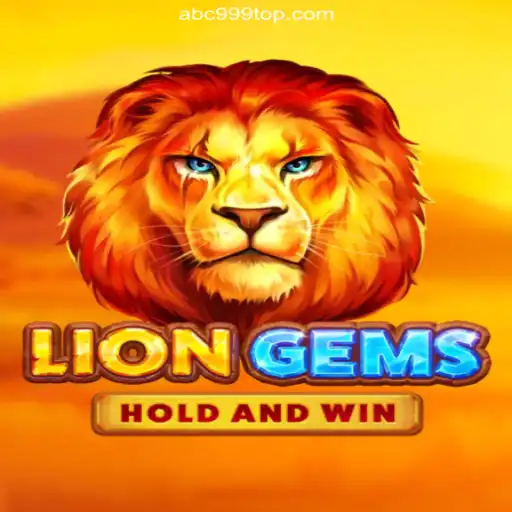 Unveiling LionGems: The Premier Experience on ABC999.COM Platform-Official Slots Brasil #1
