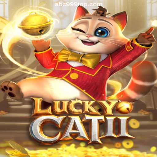 Exploring LuckyCatII: The Premier Slot Experience on ABC999.COM Platform-Oficial Slots Brasil #1