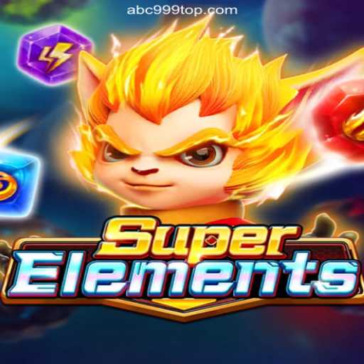 SuperElements: The Ultimate Gaming Experience on ABC999.COM Platform
